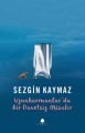 Uzunharmanlar'da Bir Davetsiz Misafir, Sezgin Kaymaz