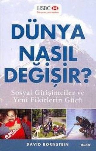 Dünya Nasıl Değişir?, David Bornstein