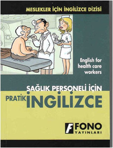 Fono Sağlık Personeli İçin Pratik İngilizce