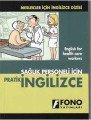 Fono Sağlık Personeli İçin Pratik İngilizce