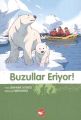 Buzullar Eriyor 9.Kitap Doğa Dostu Kardeşler, Jean Marie Defossez
