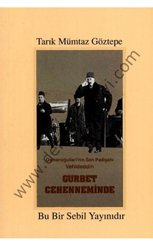 Vahideddin Gurbet Cehenneminde, Tarık Mümtaz Göztepe