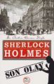 Sherlock Holmes Son Olay, Sir Arthur Conan Doyle