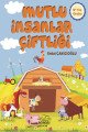 Mutlu İnsanlar Çiftliği, Erdal Çakıcıoğlu