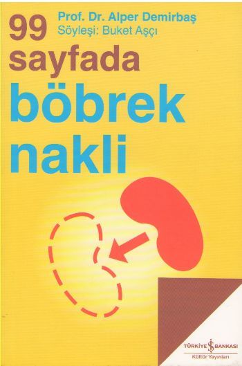 99 Sayfada Böbrek Nakli, Alper Demirbaş