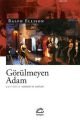 Görülmeyen Adam, Ralph Ellison, İletişim