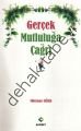 Gerçek Mutluluğa çağrı