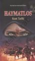 Haymatlos, Kum Tarihi, Seydahmet Karamağralı