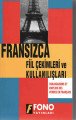Fono Fransızca Fiil Çekimler ve Kullanılışları