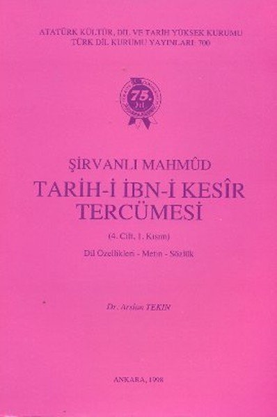 Şirvanlı Mahmud Tarih i İbn i Kesir Tercümesi 4. Cilt 1. Kısım