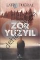 Osmanlıdan Günümüze Zor Yüzyıl, Latif Tuğral, Ekinoks