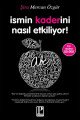İsmin Kaderini Nasıl Etkiliyor, Şira Mercan Özgür