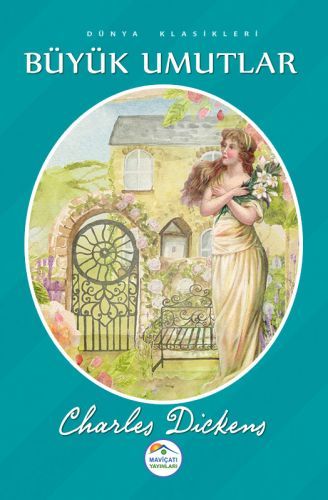 Dünya Klasikleri Büyük Umutlar, Charles Dickens