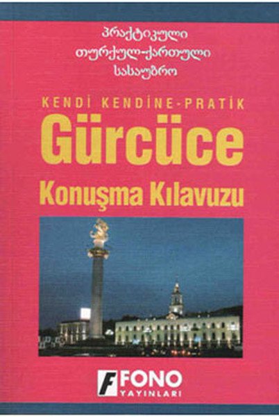 Fono Gürcüce Konuşma Kılavuzu