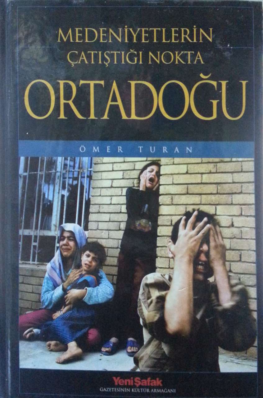 2.el, Medeniyetlerin Çatıştığı Nokta Ortadoğu, Ömer Turan