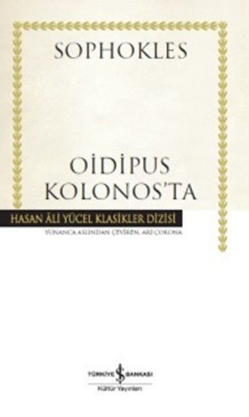Oidipus Kolonos'ta Hasan Ali Yücel Klasikleri Ciltli, Sophokles