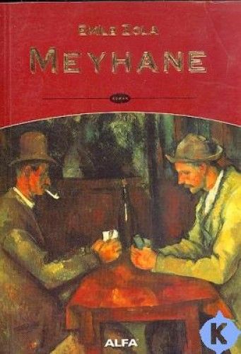 Meyhane, Emile Zola