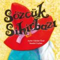 Sözcük Sihirbazı, Ayfer Gürdal Ünal