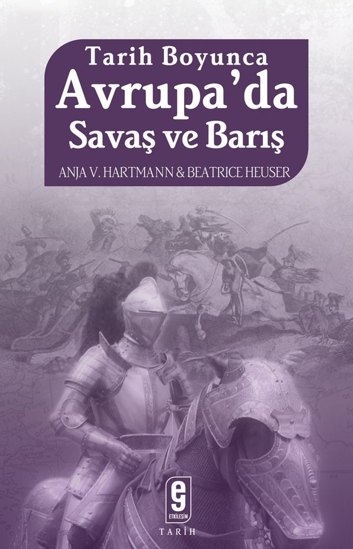 Avrupada Savaş ve Barış, Anja Hartmann, Etkileşim Yayınları