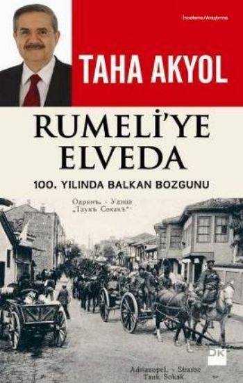 Rumeli'ye Elveda, Taha Akyol, Doğan Kitap