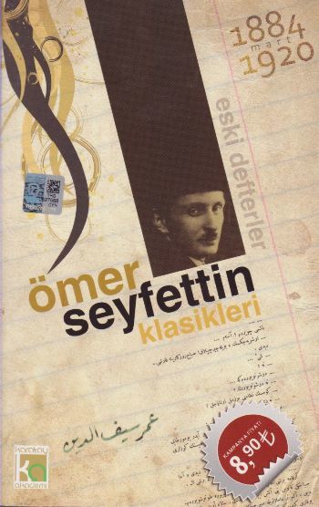 Ömer Seyfettin Klasikleri 1884 1920, Ömer Seyfettin