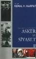 Osmanlı'dan Günümüze Asker ve Siyaset