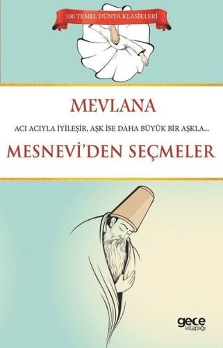 Mesnevi' den Seçmeler, Mevlana