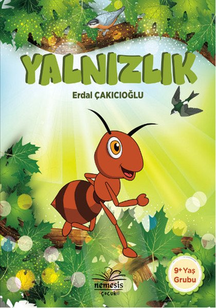 Yalnızlık, Erdal Çakıcıoğlu