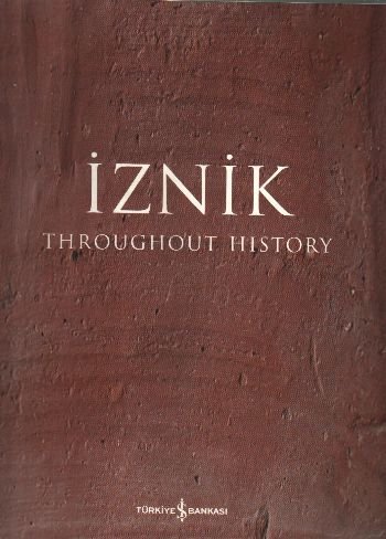 İznik Throughout History, İş Bankası Kültür Yayınları