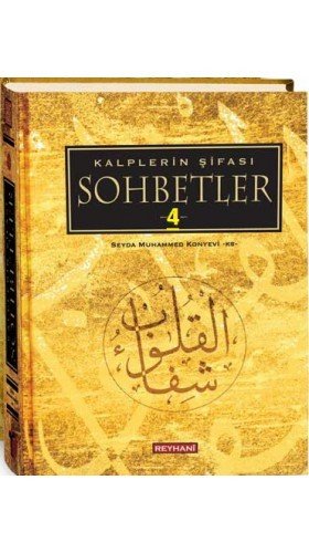 Kalplerin Şifası Sohbetler 4, Seyda Muhammed Konyevi