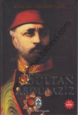 Sultan Abdülaziz - Hafız Mehmet Bey