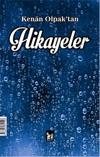 Kenan Olmaktan Hikayeler ve Şiirler - Kenan Olpak