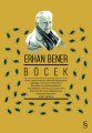 Böcek, Erhan Bener