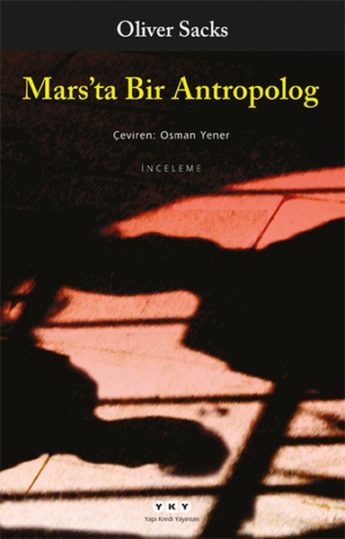 Mars'ta Bir Antropolog, Oliver Sacks
