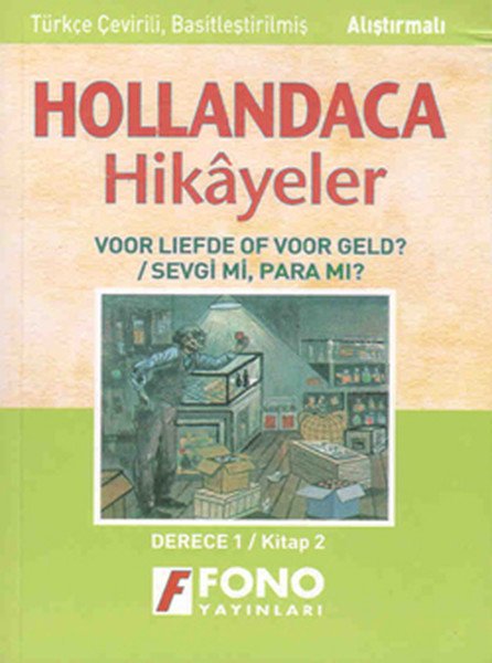 Fono Hollandaca Hikayeler Voor Liefde of Voor Geld Sevgi mi Para mı