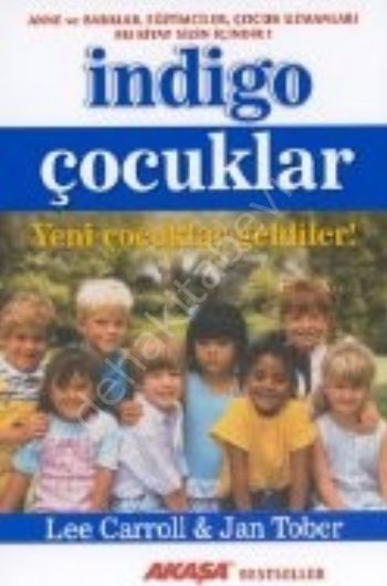 İndigo Çocuklar; Yeni Çocuklar Geldiler!, Akaşa Yayın