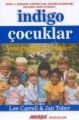 İndigo Çocuklar; Yeni Çocuklar Geldiler!, Akaşa Yayın
