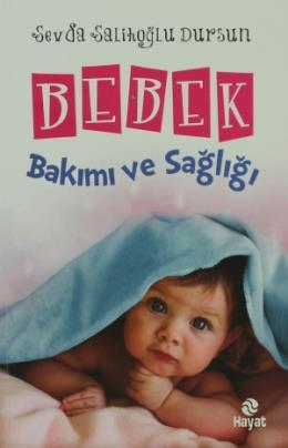 Bebek Bakımı ve Sağlığı, Sevda S. Dursun