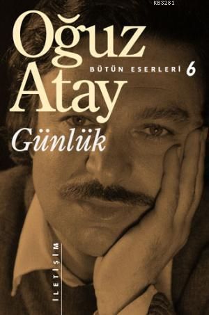 Günlük, Oğuz Atay, İletişim