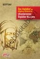 İbn Haldun´Un Düşünce Sistemi Ve Uluslararası İlişkiler Kuramı, İlk Harf