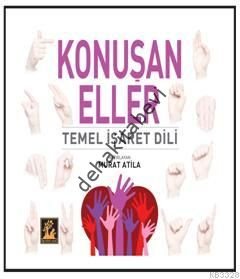 Konuşan Eller, Murat Atila