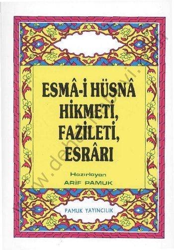 Esma-i Hüsna Hikmeti, Fazileti, Esrarı (Dua-026, Cep Boy)