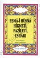 Esma-i Hüsna Hikmeti, Fazileti, Esrarı (Dua-026, Cep Boy)
