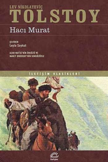 Hacı Murat, Lev Nikolayeviç Tolstoy, İletişim