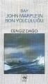 Bay John Marple'in Son Yolculuğu, Cengiz Dağcı