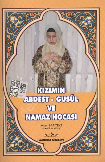Kızımın Abdest-Gusül ve Namaz Hocası, Medrese Yayınları