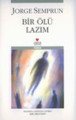 BİR ÖLÜ LAZIM, Jorge Semprun