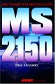M.S. 2150, Akaşa Yayın