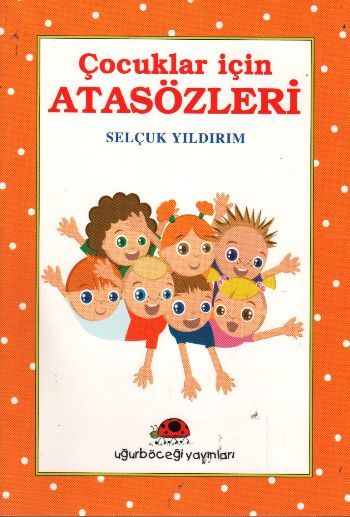 Çocuklar İçin Atasözleri, Selçuk Yıldırım