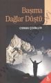 Başıma Dağlar Düştü